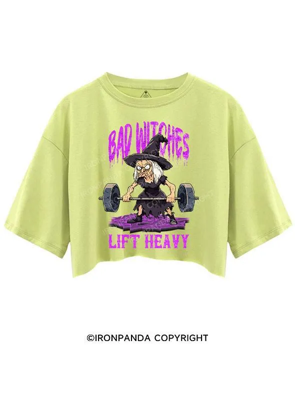 BAD WITCHES LIFT HEAVY CROP TOPS